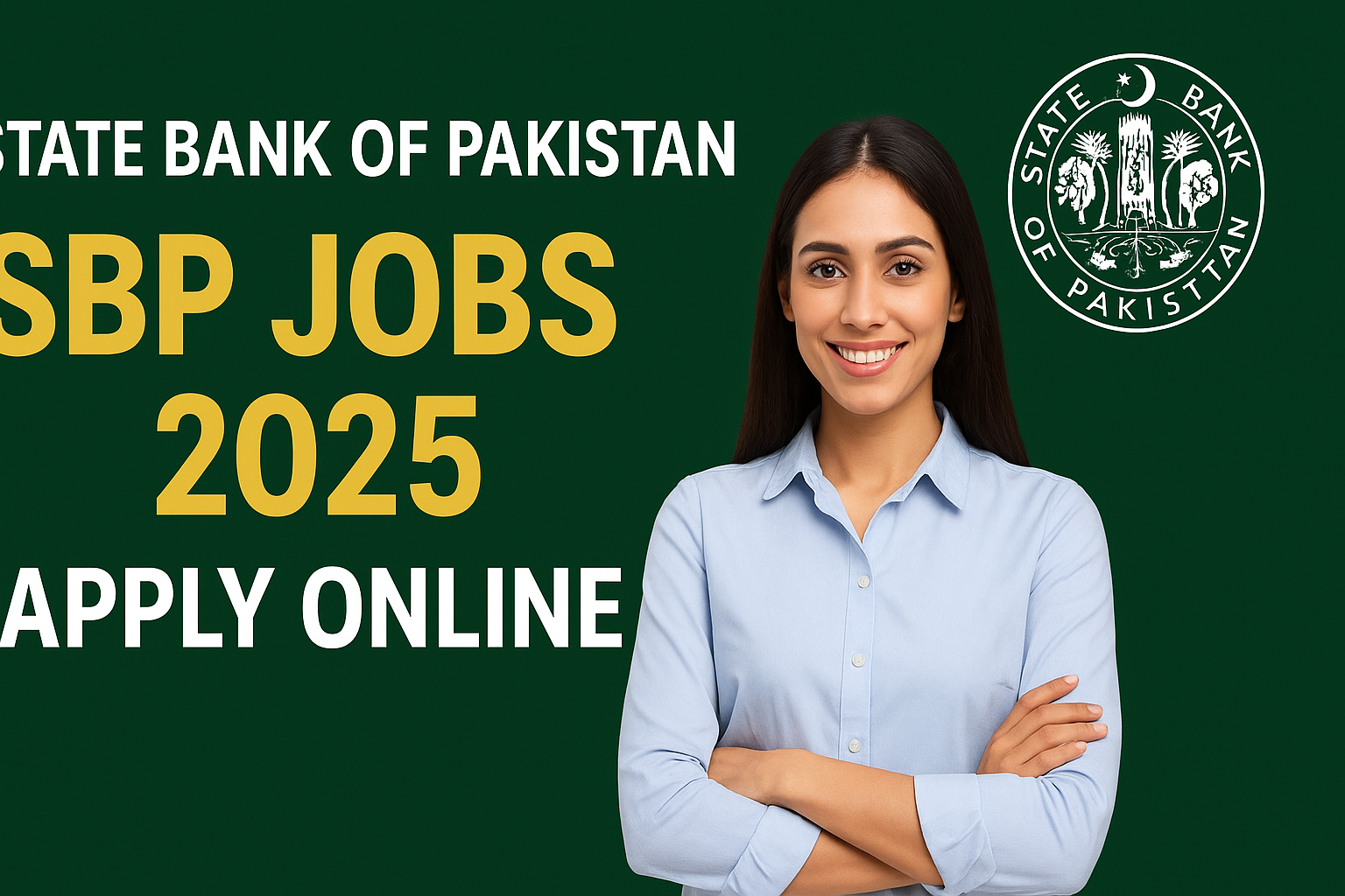 State Bank of Pakistan SBP Jobs 2025 – Latest Career Opportunities for Pakistani Citizens