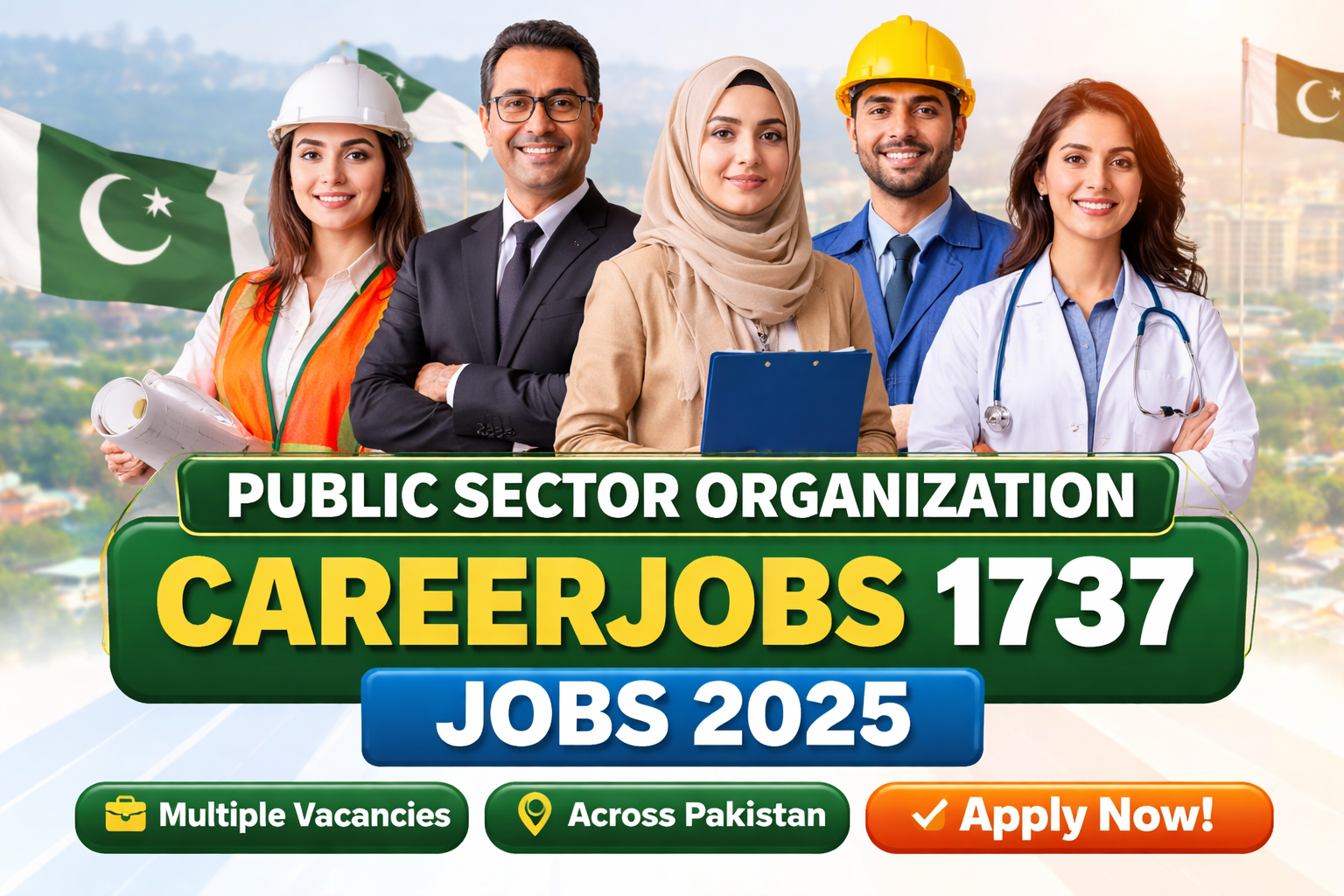 Public Sector Organization Careerjobs 1737 Jobs 2025 – Latest Government Vacancies Across Pakistan Join Now