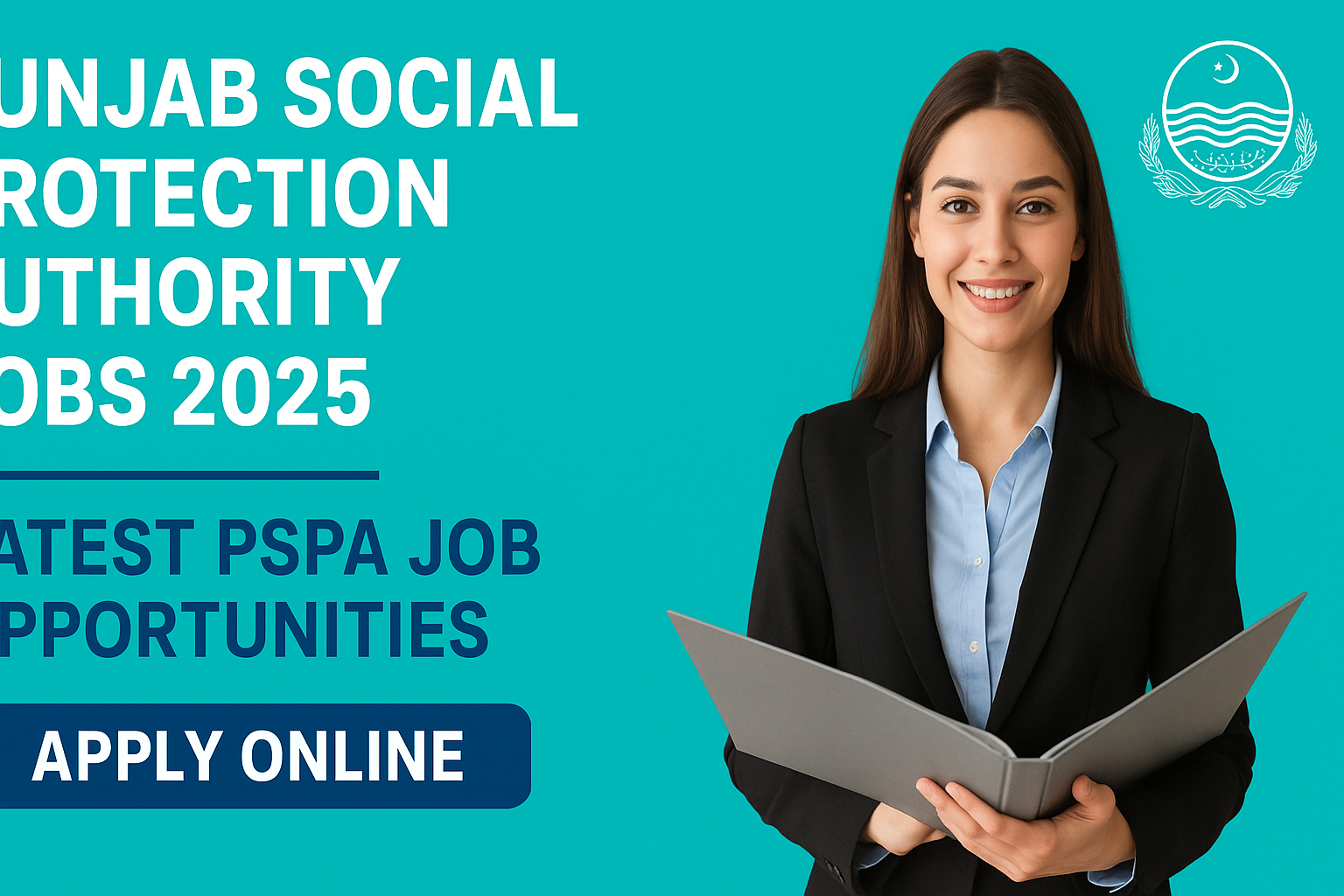 Punjab Social Protection Authority Jobs 2025 – Latest PSPA Job Opportunities & Eligibility Criteria